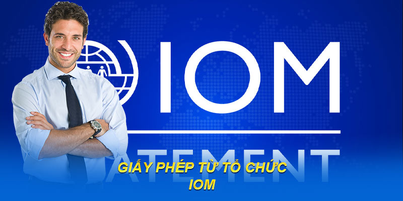 Giấy phép từ tổ chức IOM